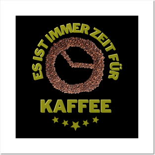 Zeit für Kaffee Bohnen witziger Spruch Posters and Art